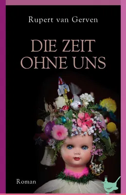 Produktbild von Die Zeit ohne uns