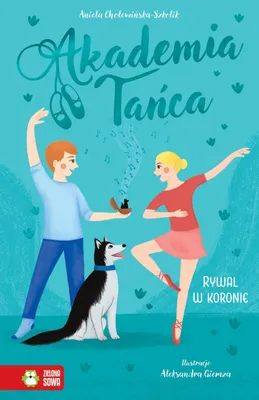 Produktbild von Akademia Tańca. Rywal w koronie