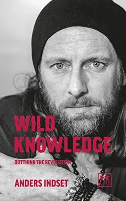 Image de Wild Knowledge: Outthink the Revolution