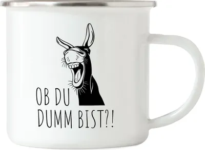 Produktbild von Ob du dumm bist?! Emaille Tasse Büro Geschenk Sarkasmus Mitarbeiter Chef Kollegen Witzig Esel