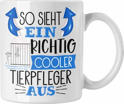Produktbild von Trendation - Tierpfleger Tasse So Sieht Ein Richtig Cooler Tierpfleger Aus Geschenk Lustiger Spruch Geschenkidee (Weiß)