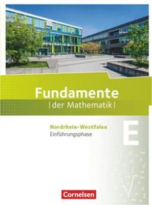 Immagine prodotto di Fundamente der Mathematik. Einführungsphase. Schülerbuch. Nordrhein-Westfalen