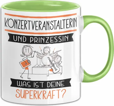 Produktbild von Konzertveranstalterin Und Prinzessin Tasse Geschenk Für Eine Konzertveranstalterin Geburtstag Was Ist Deine Superkraft (Grün)
