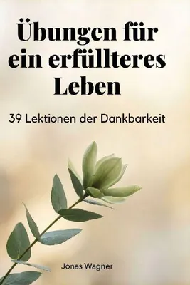 Produktbild von Übungen für ein erfüllteres Leben