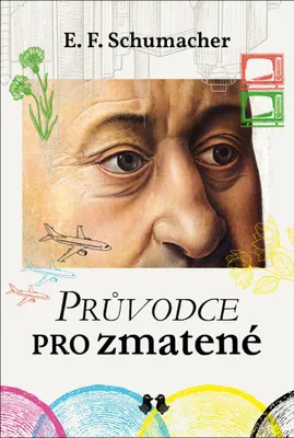 Immagine prodotto di Průvodce pro zmatené (Schumacher E. F.)