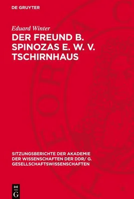 Produktbild von Der Freund B. Spinozas E. W. v. Tschirnhaus