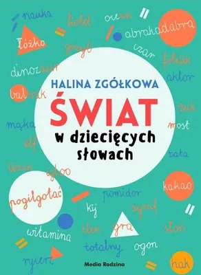 Imagen del producto de Świat w dziecięcych słowach - Halina Zgółkowa (Literatur und Sprachwissenschaft auf Polnisch)
