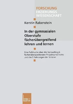 Produktbild von In der gymnasialen Oberstufe fächerübergreifend lehren und lernen