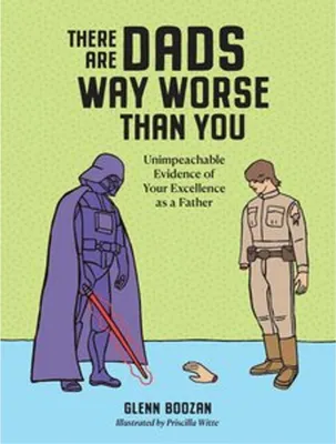 Immagine prodotto di There Are Dads Way Worse Than You – Lingua: Inglese