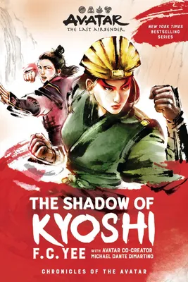 Produktbild von Avatar: The Last Airbender: The Shadow of Kyoshi (Chronicles of the Avatar Book 2, the Kyoshi Novels Book 2)