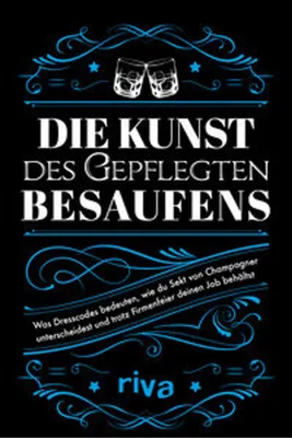 Obrázok produktu pre Die Kunst des gepflegten Besaufens
