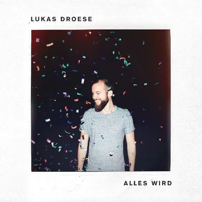 Obrázek produktu pro Lukas Droese: Alles wird