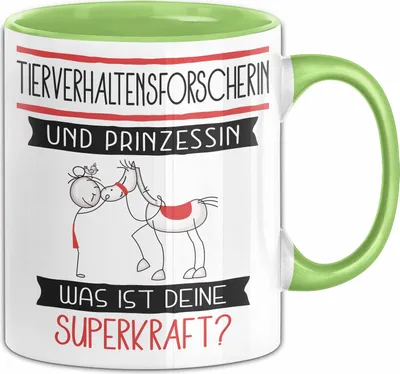 Produktbild von Tierverhaltensforscherin Und Prinzessin Tasse Geschenk Für Eine Tierverhaltensforscherin Geburtstag Was Ist Deine Superkraft (Grün)