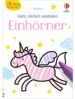 Produktbild von Kleine Kreativ-Werkstatt - Ganz einfach ausmalen: Einhörner