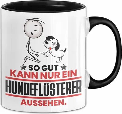 Produktbild von Hundeflüsterer Geschenk Tasse So Gut Kann Nur Ein Hundeflüsterer Aussehen Geschenkidee Kaffee-Becher (Schwarz)