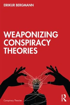 Produktbild von Weaponizing Conspiracy Theories