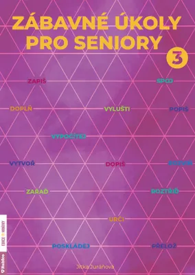 Image de Zábavné úkoly pro seniory 3 (Juráňová Jitka)