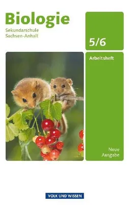 Produktbild von Biologie Ausgabe Volk und Wissen. Sekundarschule Sachsen-Anhalt 5./6. Schuljahr. Arbeitsheft