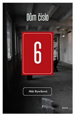 Image de Dům číslo 6 (Rywiková Nela)