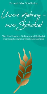 Immagine prodotto di Unsere Nahrung, unser Schicksal