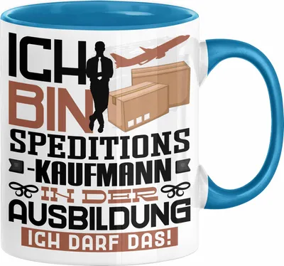 Produktbild von Speditionskaufmann Ausbildung Tasse Geschenk Ich Bin Speditionskaufmann In Der Ausbildung Ich Darf Das Geschenkidee Spruch (Blau)