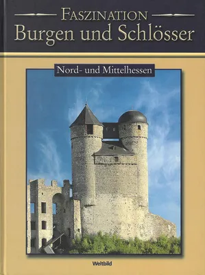 Image de Faszination Burgen und Schlösser: Nord- und Mittelhessen