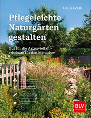 Produktbild von Pflegeleichte Naturgärten gestalten