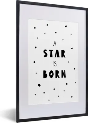 Produktbild von MuchoWow® Gerahmtes Poster Zitate - Ein Stern ist geboren - Baby - Kinder - Sprichwörter 40x60 cm - Poster mit Schwarzem Bilderrahmen Wandposter Rahmen Foto Bilder - Poster in Rahmen
