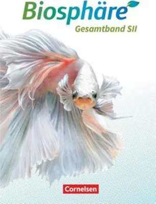 Produktbild von Biosphäre Sekundarstufe II - 2.0 - Allgemeine Ausgabe. Gesamtband - Schülerbuch