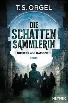 Obrázek produktu pro Die Schattensammlerin - Dichter und Dämonen