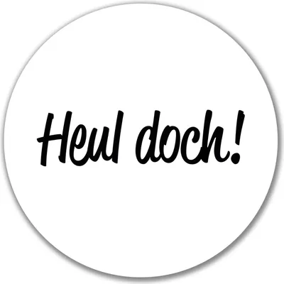 Produktbild von Huuraa Aufkleber Heul doch Schriftzug 10cm rund Sticker Geschenkidee