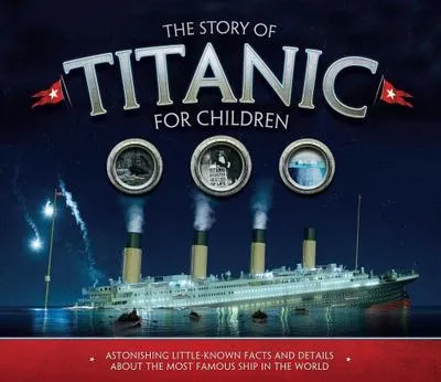 Produktbild von The Story of the Titanic for Children