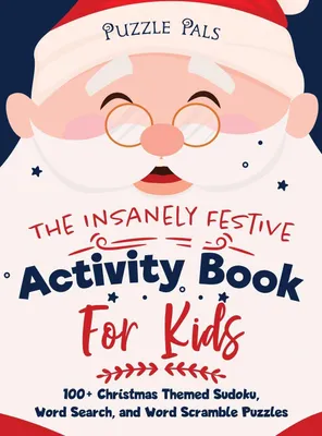 Produktbild von The Insanely Festive Activity Book For Kids
