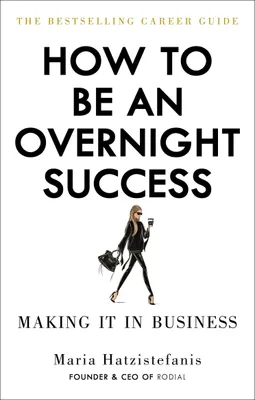 Produktbild von How to Be an Overnight Success