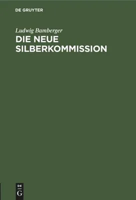 Produktbild von Die neue Silberkommission