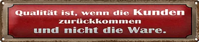 Produktbild von Blechschild Spruch 46x10cm Qualität ist Kunden zurückkommen Dekoration