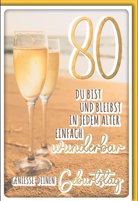 Produktbild von 80. Geburtstag - Glückwunschkarte im Format 11,5 x 17 cm mit