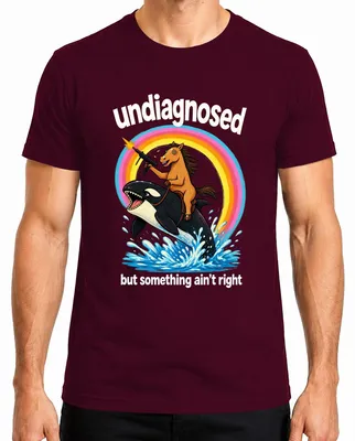 Imagen del producto de Camiseta para hombre, "Undiagnosed But Something Ain't Right Pferd Statement", sarcástica, color burdeos, talla XXL