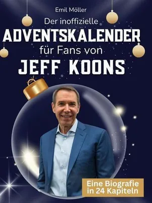 Produktbild von Der inoffizielle Adventskalender für Fans von Jeff Koons