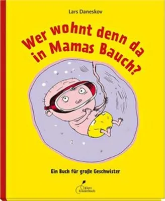 Immagine prodotto di Wer wohnt denn da in Mamas Bauch?