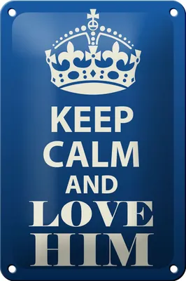 Produktbild von Blechschild Spruch 12x18cm Keep Calm and love him