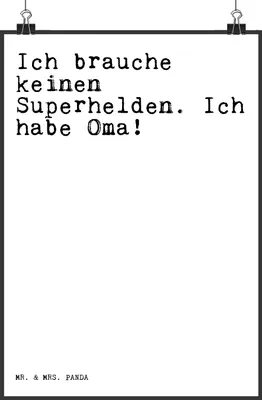 Produktbild von Mr. & Mrs. Panda Bild Ich brauche keinen Superhelden.... DIN A4 - Weiß - Geschenk, Kunstdruck, drucke, Enkel, Oma Spruch, wanddeko, Danke, Sprüche, Wandbild, Plakat, Omi