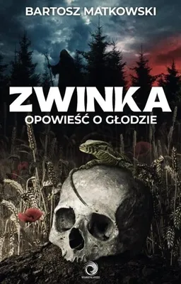 Produktbild von Zwinka. Opowieść o głodzie - Bartosz Matkowski
