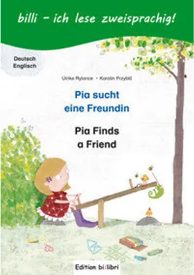 Immagine prodotto di Pia sucht eine Freundin. Deutsch-Englisch