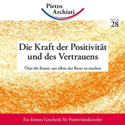 Immagine prodotto di Die Kraft der Positivität und des Vertrauens
