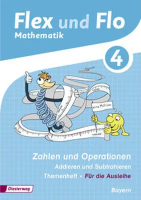 Immagine prodotto di Flex und Flo 4. Themenheft Zahlen und Operationen: Addieren und Subtrahieren. Bayern