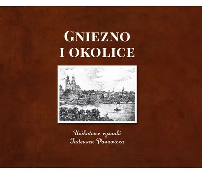 Obrázok produktu pre Gniezno i okolice Unikatowe rysunki