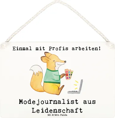 Produktbild von Mr. & Mrs. Panda Schild Modejournalist Leidenschaft DIN A6 - Weiß - Geschenk, Ausbildung, Spruch, wandtafel, Türschild, Holzschild, Redakteur, Lustig, Journalist