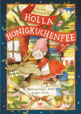 Produktbild von Holla Honigkuchenfee - Weihnachten ohne Liefer-Elch