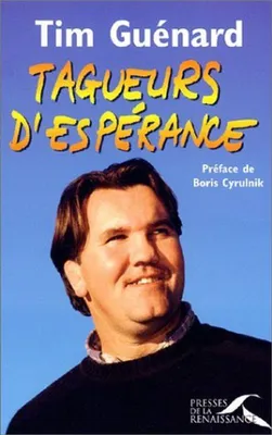 Produktbild von Tim Guénard - Tagueurs d'espérance